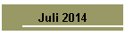 Juli 2014