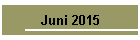 Juni 2015